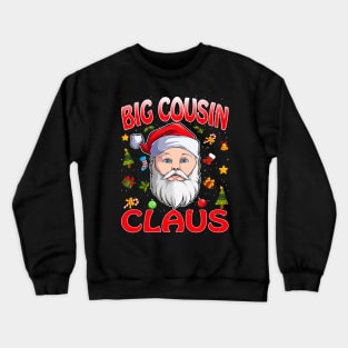 Big Cousin Santa Claus Christmas Matching Costume Crewneck Sweatshirt